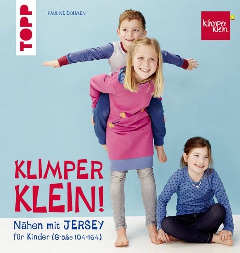 [6topp6482] Coudre avec du JERSEY - KLIMPERKLEIN !
